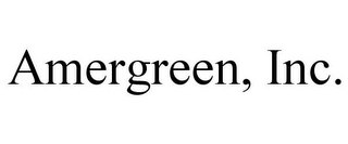 AMERGREEN, INC.