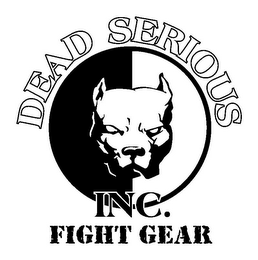 DEAD SERIOUS INC. FIGHT GEAR