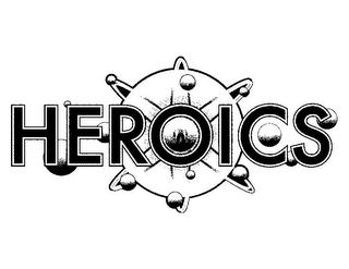 HEROICS