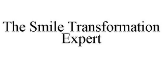 THE SMILE TRANSFORMATION EXPERT