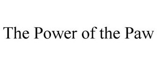 THE POWER OF THE PAW