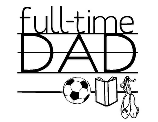 FULL-TIME DAD