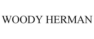 WOODY HERMAN