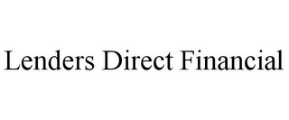 LENDERS DIRECT FINANCIAL