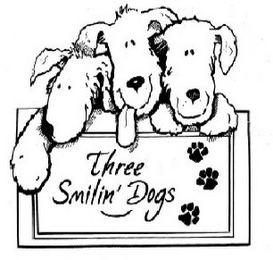 THREE SMILIN' DOGS
