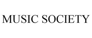 MUSIC SOCIETY