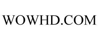 WOWHD.COM