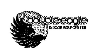 DOUBLE EAGLE INDOOR GOLF CENTER