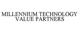 MILLENNIUM TECHNOLOGY VALUE PARTNERS