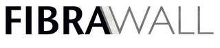 FIBRAWALL