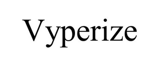 VYPERIZE