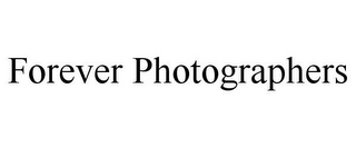 FOREVER PHOTOGRAPHERS