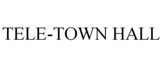 TELE-TOWN HALL