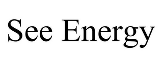 SEE ENERGY