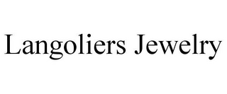 LANGOLIERS JEWELRY