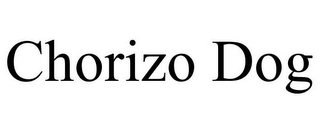 CHORIZO DOG