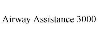 AIRWAY ASSISTANCE 3000