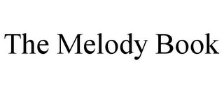 THE MELODY BOOK