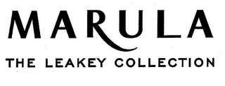 MARULA THE LEAKEY COLLECTION