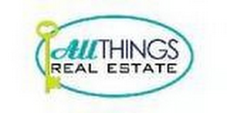 ALL THINGS REAL ESTATE