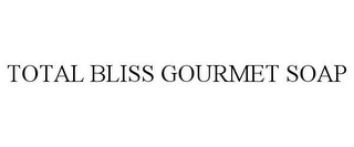 TOTAL BLISS GOURMET SOAP