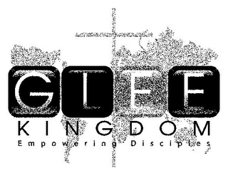 GLEE KINGDOM EMPOWERING DISCIPLES