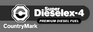 C COUNTRYMARK SUPER DIESELEX-4 PREMIUM DIESEL FUEL