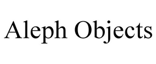 ALEPH OBJECTS