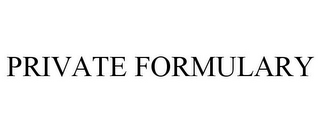 PRIVATE FORMULARY