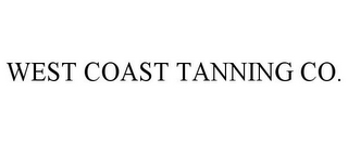 WEST COAST TANNING CO.