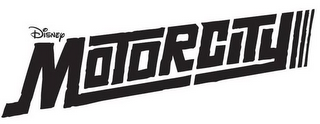DISNEY MOTORCITY