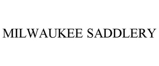 MILWAUKEE SADDLERY