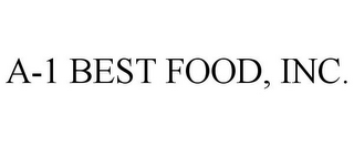 A-1 BEST FOOD, INC.