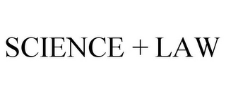 SCIENCE + LAW