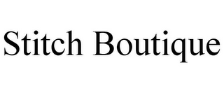 STITCH BOUTIQUE