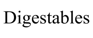 DIGESTABLES