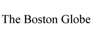 THE BOSTON GLOBE