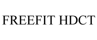 FREEFIT HDCT