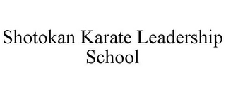 SHOTOKAN KARATE LEADERSHIP SCHOOL