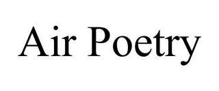 AIR POETRY