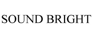 SOUND BRIGHT