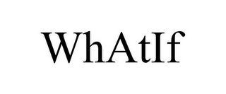 WHATIF