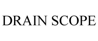 DRAIN SCOPE