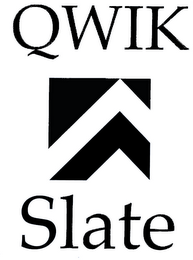 QWIK SLATE