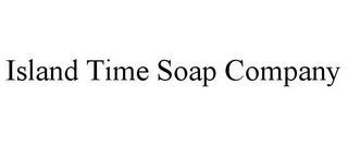 ISLAND TIME SOAP COMPANY