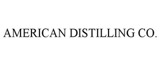 AMERICAN DISTILLING CO.