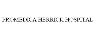 PROMEDICA HERRICK HOSPITAL