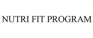 NUTRI FIT PROGRAM