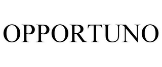 OPPORTUNO