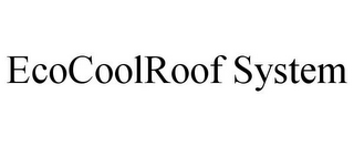 ECOCOOLROOF SYSTEM